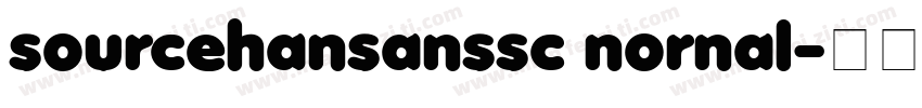 sourcehansanssc nornal字体转换